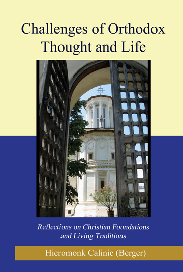 Challenges of Orthodox Thought and Life