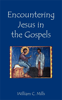 Encountering Jesus in the Gospels