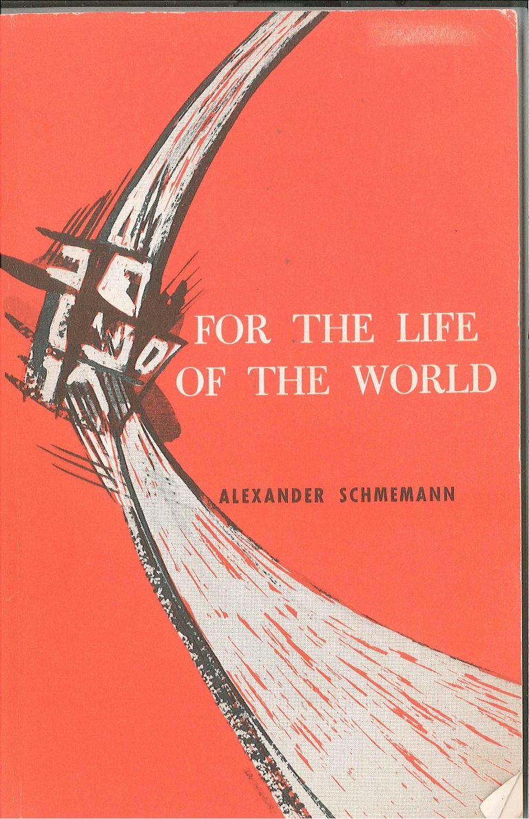 For the Life of the World