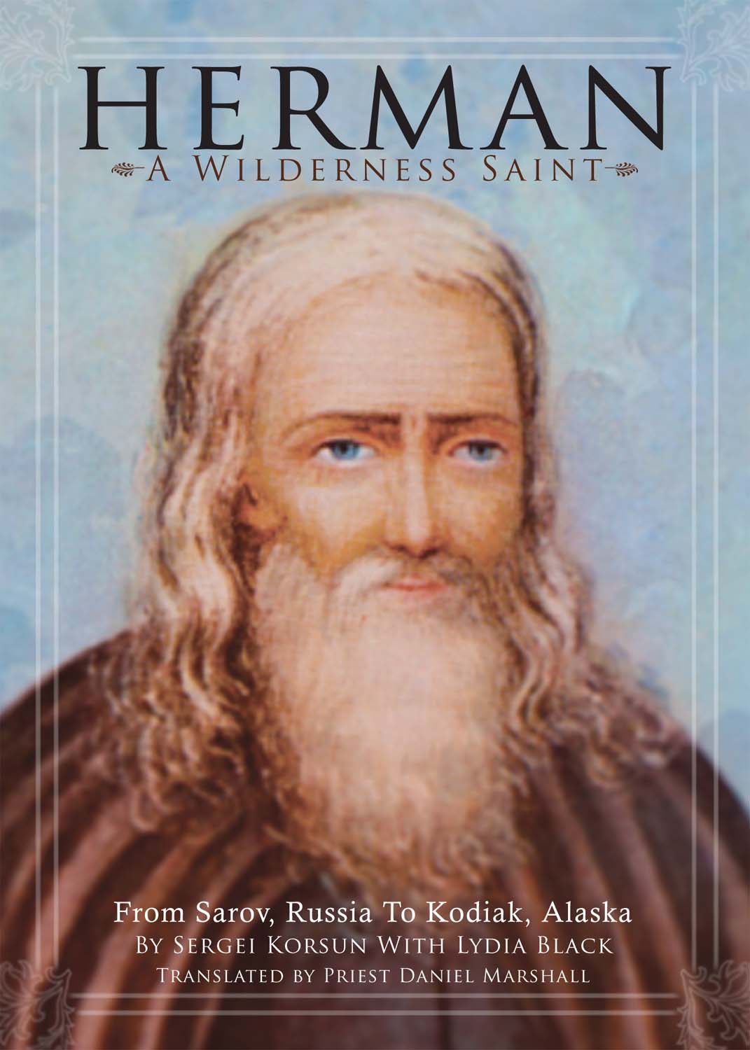 Herman - A Wilderness Saint